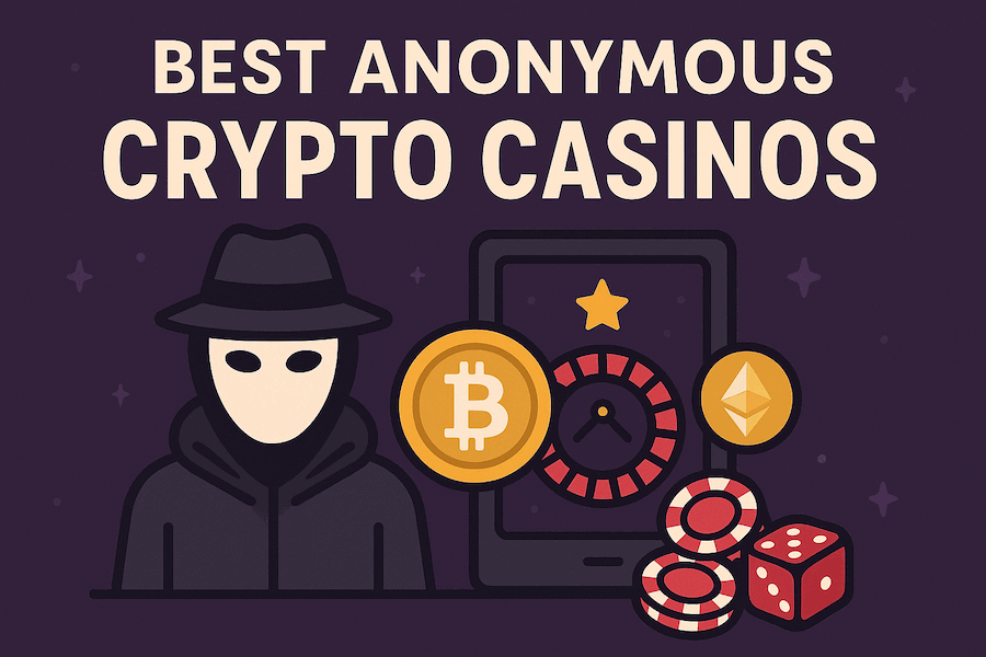 Anonymous Crypto Casinos