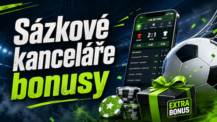 Sázkové kanceláře bonusy