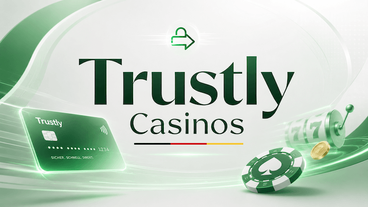 Trustly Casinos
