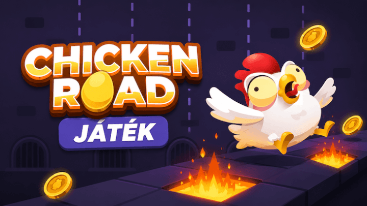 Chicken Road Magyarországon